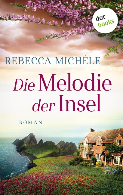Die Melodie der Insel - Rebecca Michéle