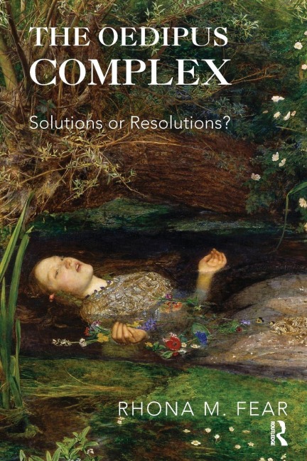 The Oedipus Complex - Rhona M. Fear