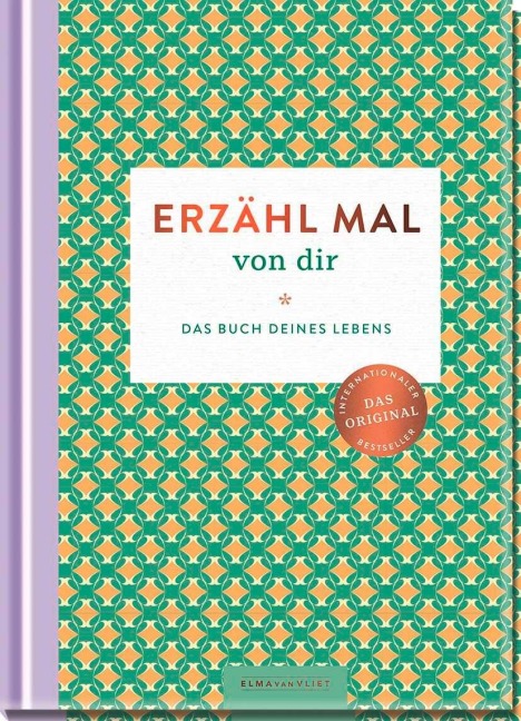 Erzähl mal von dir - Elma Van Vliet