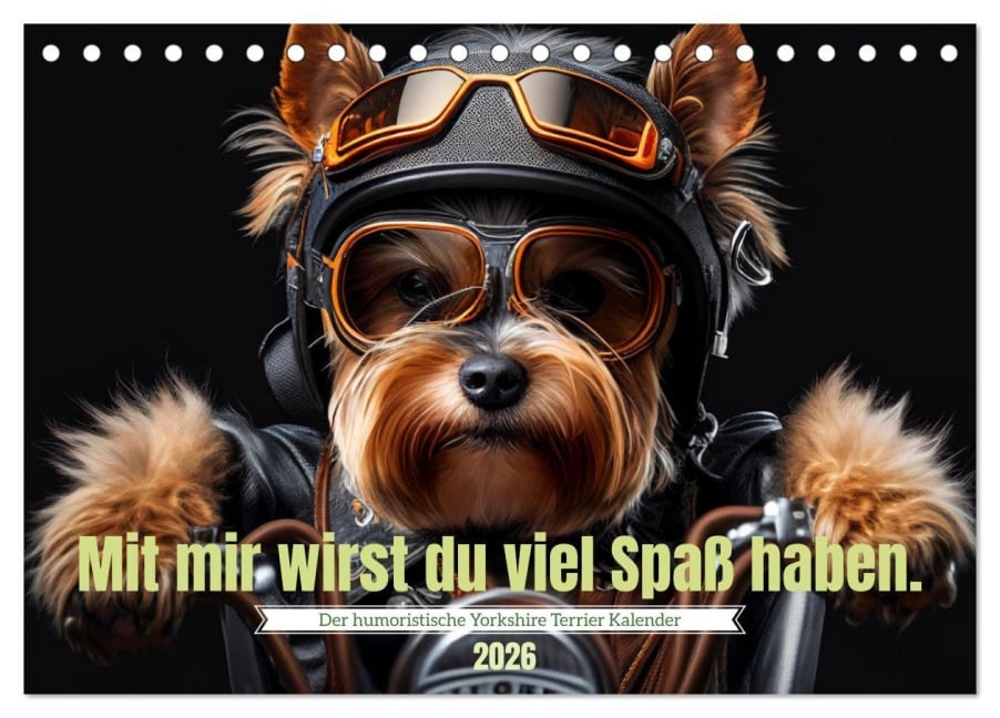 Der humoristische Yorkshire Terrier Kalender (Tischkalender 2026 DIN A5 quer), CALVENDO Monatskalender - Peter Rübsamen