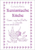 Cover-Bild zum Titel 'Kenianische Küche' von 'Mohamad N Asfahani'