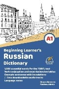 Beginning Learner's Russian Dictionary - Matthew Aldrich, Oksana Baranova