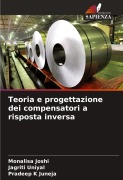 Cover-Bild zum Titel 'Teoria e progettazione dei compensatori a risposta inversa' von 'Monalisa Joshi, Jagriti Uniyal, Pradeep K Juneja'