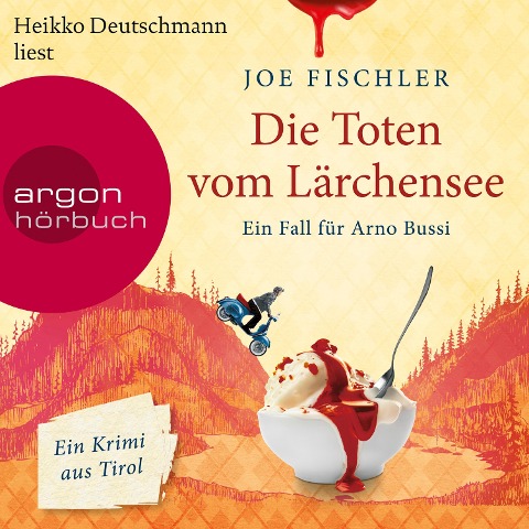 Die Toten vom Lärchensee - Ein Fall für Arno Bussi - Joe Fischler