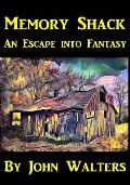 Cover-Bild zum Titel 'Memory Shack' von 'John Walters'