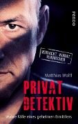 Privatdetektiv - Matthias Wolff