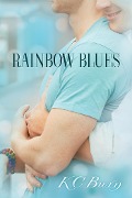 Rainbow Blues - Kc Burn