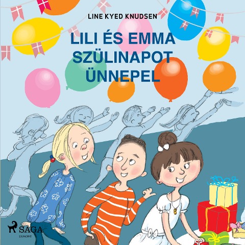 Lili és Emma szülinapot ünnepel - Line Kyed Knudsen