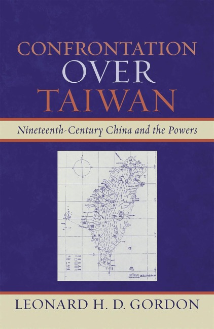 Confrontation over Taiwan - Leonard H. D. Gordon
