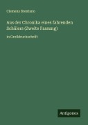 Cover-Bild zum Titel 'Aus der Chronika eines fahrenden Schülers (Zweite Fassung)' von 'Clemens Brentano'