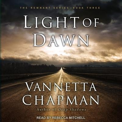 Light of Dawn Lib/E - Vannetta Chapman