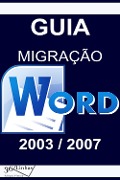 Cover-Bild zum Titel 'Guia Migração Word 2003/2007' von 'Ricardo Garay'