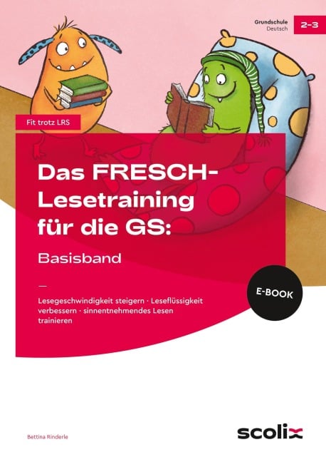 Das FRESCH-Lesetraining für die GS: Basisband - Bettina Rinderle
