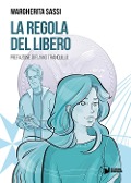 Cover-Bild zum Titel 'La regola del libero' von 'Margherita Sassi'