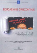 Educazione orizzontale. Il mestiere di sorelle e fratelli nelle famiglie numerose - 