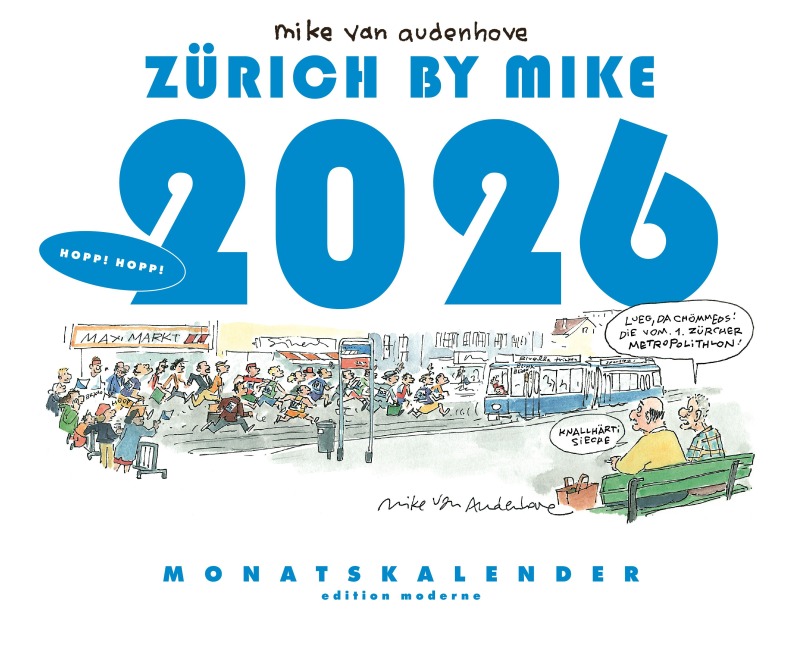Zürich by Mike, Monatskalender 2026 - Mike van Audenhove