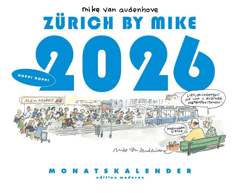 Zürich by Mike, Monatskalender 2026 - Mike van Audenhove