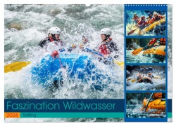 Cover-Bild zum Titel 'Faszination Wildwasser - Rafting (Wandkalender 2026 DIN A2 quer), CALVENDO Monatskalender' von 'Susan Michel'