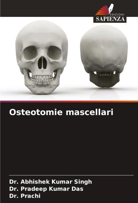 Osteotomie mascellari - Abhishek Kumar Singh, Pradeep Kumar Das, Prachi