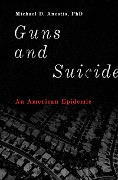 Cover-Bild zum Titel 'Guns and Suicide' von 'Michael D. Anestis'