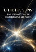 Cover-Bild zum Titel 'ETHIK DES SEINS' von 'Pax Audax'