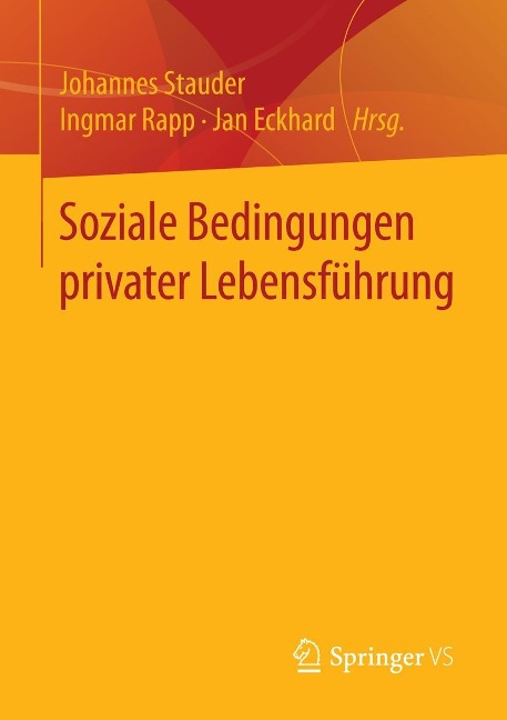 Soziale Bedingungen privater Lebensführung - 