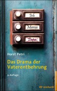 Cover-Bild zum Titel 'Das Drama der Vaterentbehrung' von 'Horst Petri'