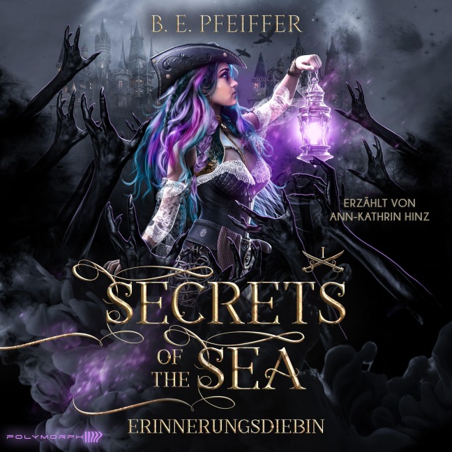 Secrets of the Sea - Erinnerungsdiebin - B. E. Pfeiffer