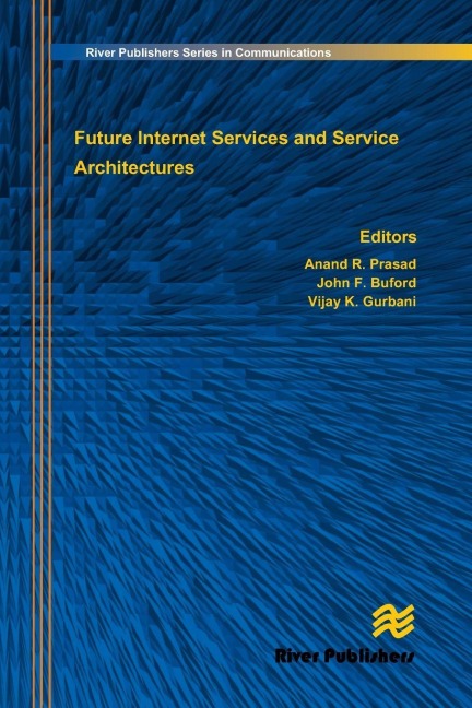 Future Internet Services and Service Architectures - 