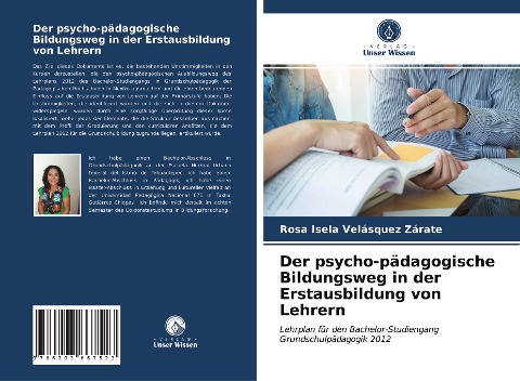 Der psycho-pädagogische Bildungsweg in der Erstausbildung von Lehrern - Rosa Isela Velásquez Zárate