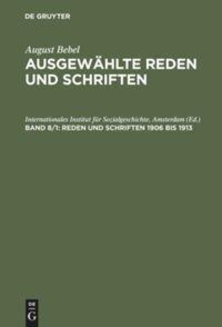 Reden und Schriften 1906 bis 1913 - 