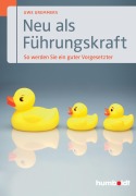 Cover-Bild zum Titel 'Neu als Führungskraft' von 'Uwe Gremmers'