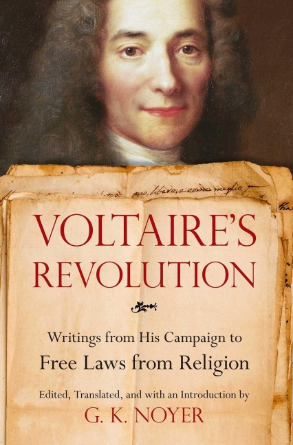 Voltaire's Revolution - G. K. Noyer