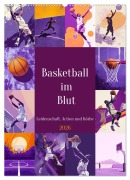 Cover-Bild zum Titel 'Basketball im Blut (Wandkalender 2026 DIN A2 hoch), CALVENDO Monatskalender' von 'Steffen Gierok-Latniak'
