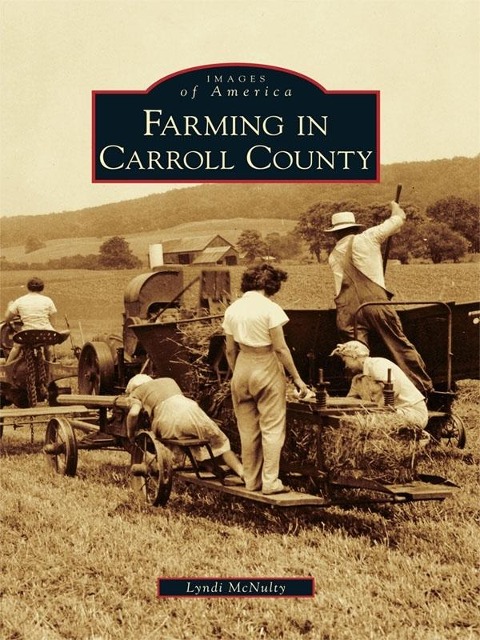 Farming in Carroll County - Lyndi McNulty