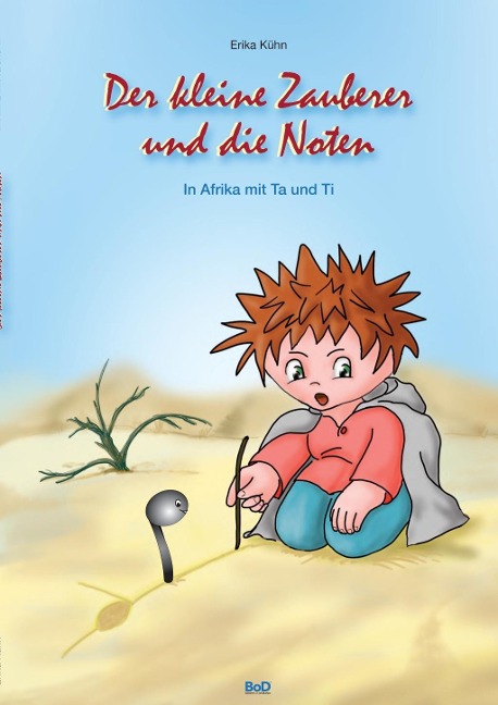 Der kleine Zauberer und die Noten - Erika Kühn