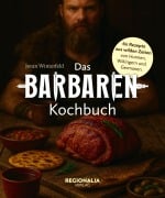 Cover-Bild zum Titel 'Das Barbaren-Kochbuch' von 'Joran Winterfeld'
