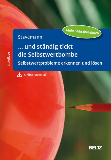 ... und ständig tickt die Selbstwertbombe - Harlich H. Stavemann