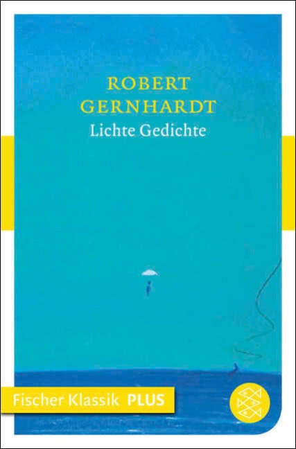 Lichte Gedichte - Robert Gernhardt