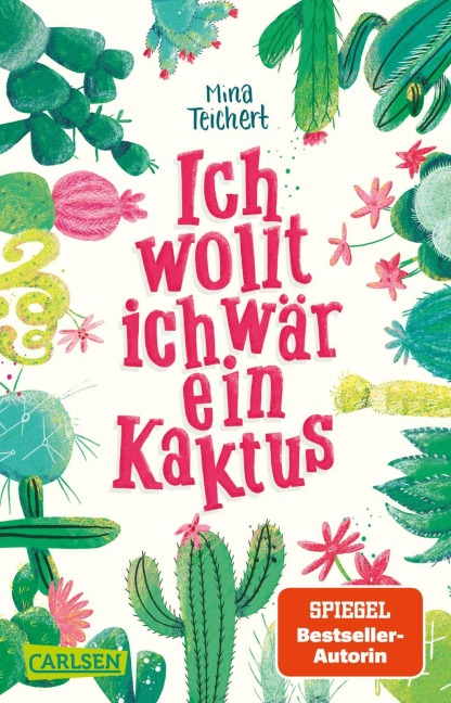 Ich wollt, ich wär ein Kaktus - Mina Teichert