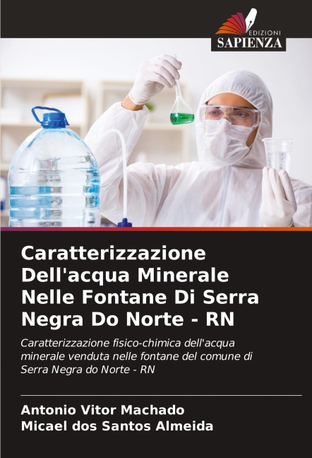 Caratterizzazione Dell'acqua Minerale Nelle Fontane Di Serra Negra Do Norte - RN - Antônio Vitor Machado, Micael Dos Santos Almeida