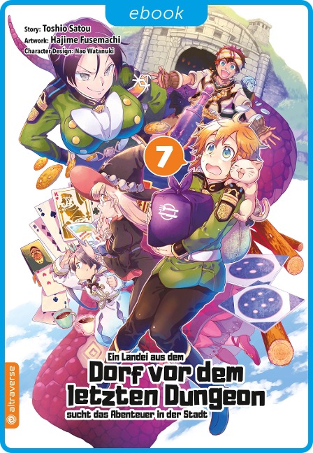 Ein Landei aus dem Dorf vor dem letzten Dungeon sucht das Abenteuer in der Stadt 07 - Toshio Satou, Hajime Fusemachi, Nao Watanaki