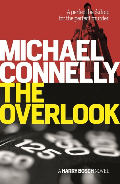 The Overlook - Michael Connelly