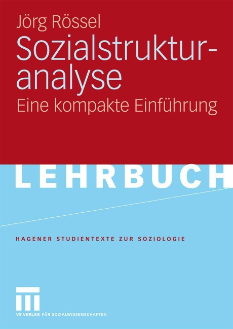 Sozialstrukturanalyse - Jörg Rössel