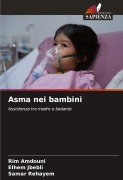 Cover-Bild zum Titel 'Asma nei bambini' von 'Rim Amdouni, Elhem Jbebli, Samar Rehayem'
