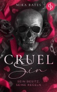 Cruel Sin - Sein Besitz, seine Regeln | Enemies to Lovers Dark Mafia Romance - Mira Bates