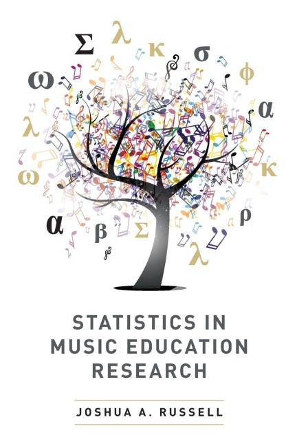 Statistics in Music Education Research - Joshua A Russell