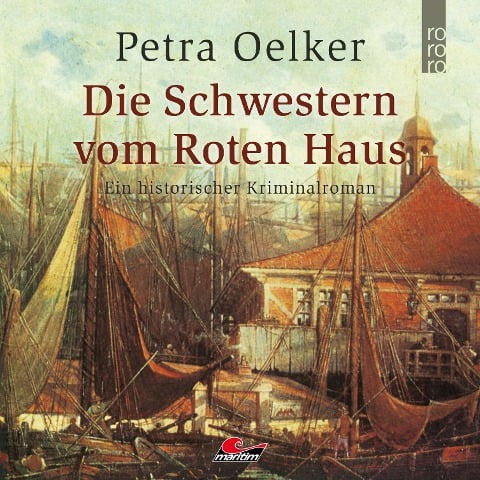 Die Schwestern vom Roten Haus - Petra Oelker