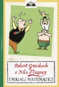 Cover-Bild zum Titel 'I maiali matematici' von 'Robert Griesbeck, Nils Fliegner'