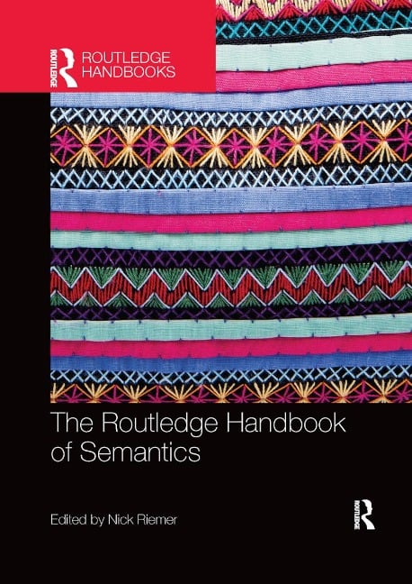 The Routledge Handbook of Semantics - 